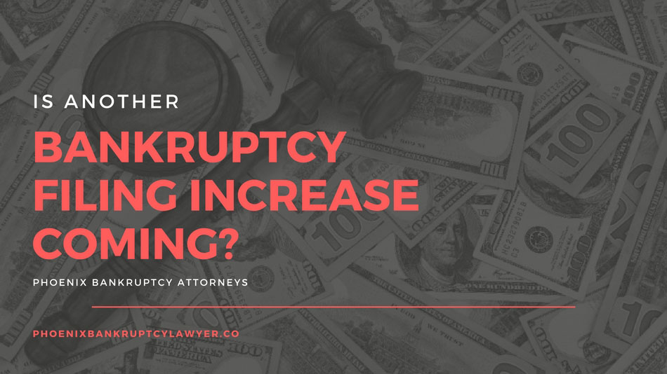 is another bankruptcy filing increase coming