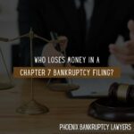 Who Loses Money in a Chapter 7 Bankruptcy Filing?